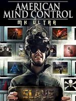 Watch American Mind Control: MK Ultra Goojara