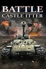 Watch Battle for Castle Itter Goojara