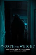Watch Worth the Weight (Short 2023) Goojara