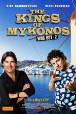 Watch The Kings of Mykonos Goojara