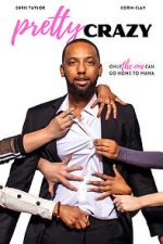 Watch Pretty Crazy Goojara