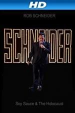 Watch Rob Schneider: Soy Sauce and the Holocaust Goojara