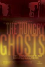 Watch The Hungry Ghosts Goojara