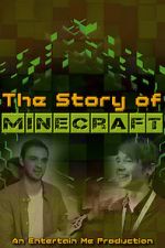 Watch The Story of Minecraft Goojara