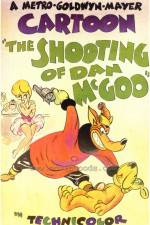 Watch The Shooting of Dan McGoo Goojara