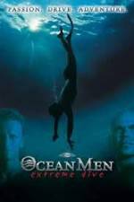 Watch IMAX - Ocean Men Extreme Dive Goojara