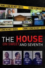 Watch The House on Sweet and Seventh Goojara