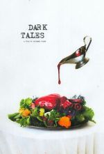 Watch Dark Tales (Short 2021) Goojara