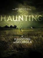 Watch A Haunting in Georgia Goojara