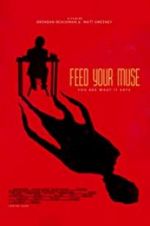 Watch Feed Your Muse Goojara