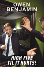 Watch Owen Benjamin High Five Til It Hurts Goojara