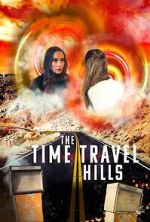 Watch The Time Travel Hills Goojara
