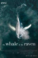 Watch The Whale and the Raven Goojara