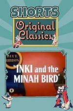Watch Inki and the Minah Bird Goojara