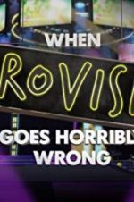 Watch When Eurovision Goes Horribly Wrong Goojara