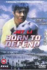 Watch Born to Defend Goojara