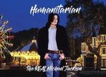 Watch Humanitarian - The Real Michael Jackson Goojara