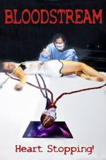 Watch Bloodstream Goojara