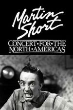Watch Martin Short: Concert for the North Americas Goojara