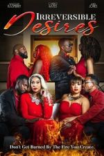 Watch Irreversible Desires Goojara