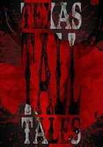 Watch Texas Tall Tales Goojara
