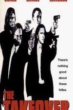 Watch The Takeover Goojara