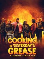 Watch Cooking in Yesterday\'s Grease Goojara