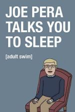 Watch Joe Pera Talks You to Sleep Goojara