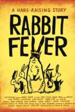 Watch Rabbit Fever Goojara