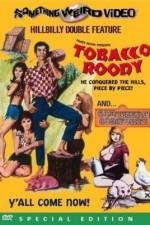 Watch Tobacco Roody Goojara