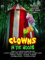 Watch Clowns in the Woods Goojara