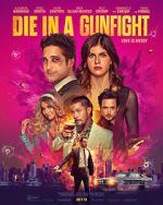 Watch Die in a Gunfight Goojara