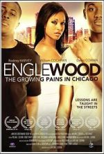 Watch Englewood: The Growing Pains in Chicago Goojara