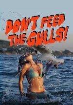 Watch Don\'t Feed the Gulls Goojara