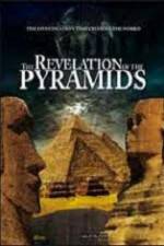 Watch The Revelation of the Pyramids Goojara