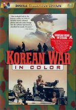 Watch Korean War in Color Goojara