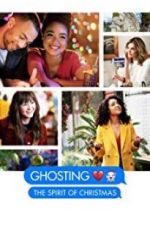 Watch Ghosting: The Spirit of Christmas Goojara