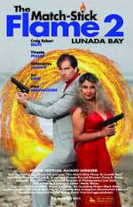 Watch The Match-Stick Flame 2: Lunada Bay Goojara