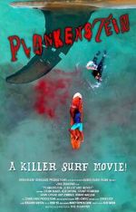 Watch Plankenstein: A Killer Surf Movie Goojara