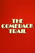 Watch The Comeback Trail Goojara