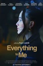 Watch Everything to Me Goojara