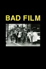 Watch BAD FILM Goojara