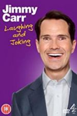 Watch Jimmy Carr: Laughing and Joking Goojara