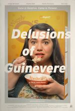 Watch Delusions of Guinevere Goojara