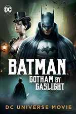 Watch Batman Gotham by Gaslight Goojara