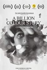 Watch A Billion Colour Story Goojara