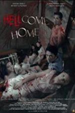 Watch Hellcome Home Goojara