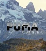 Watch Into the Puma Triangle Goojara