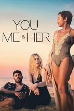 Watch You, Me & Her Goojara