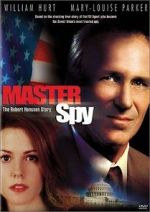 Watch Master Spy: The Robert Hanssen Story Goojara